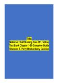 Maternal Child Nursing Care 7th Edition Test Bank Complete Guide Shannon E&period; Perry Hockenberry Cashion