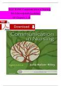TEST BANK Communication in Nursing 8th Edition by Julia Balzer Riley Complete Chapter 1-30 Newest Version Instant Pdf Download