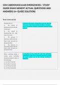 CEN CARDIOVASCULAR EMERGENCIES &sol; STUDY GUIDE EXAM NEWEST ACTUAL QUESTIONS AND ANSWERS &lpar;A&plus; GUIDE SOLUTION&rpar; 