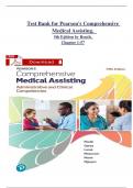 Test Bank For Pearson's Comprehensive Medical Assisting&comma; 5th Edition by Kristiana Sue M&period; Routh&comma; Diana Garza&comma; Jennifer Lam&eacute;&comma; Joseph J&period; Mistovich&comma; Jahangir Moini&comma; Jamie Nguyen Chapter 1-57 Verified Latest Edition