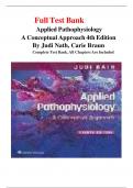 Full Test Bank Applied Pathophysiology A Conceptual Approach 4th Edition By Judi Nath&comma; Carie Braun Complete Test Bank&comma; All Chapters Are Included    