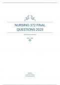 NURSING 372 FINAL  QUESTIONS 2025 