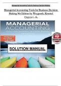 SOLUTION MANUAL Managerial Accounting Tools for Business Decision Making 9th Edition by Jerry J&period; Weygandt&comma; Paul D&period; Kimmel All Chapters 1-14&comma; Complete