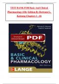 TEST BANK For Basic and Clinical Pharmacology&comma; 15th Edition by Bertram G&period; Katzung&comma; Verified Chapters 1 - 66  Questions With Complete Solutions&period;