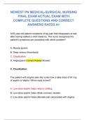 NEWEST PN MEDICAL-SURGICAL NURSING FINAL EXAM ACTUAL EXAM WITH COMPLETE QUESTIONS AND CORRECT ANSWERS RATED A+