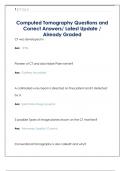 Computed Tomography Questions and  Correct Answers&sol; Latest Update &sol;  Already Graded