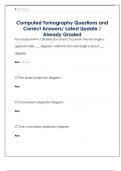 Computed Tomography Questions and  Correct Answers&sol; Latest Update &sol;  Already Graded 