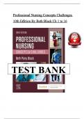 Test Bank - Professional Nursing&colon; Concepts & Challenges&comma; 10th Edition - Beth Black &lpar;Ch 1 &ndash; 16&rpar; > Download as Pdf File <