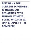 TEST BANK FOR CURRENT Diagnosis & Treatment Pediatrics&comma; 26th 27th Edition by Maya Bunik &comma; Myron J&period; Levin&comma; Mark J&period; Abzug ISBN&colon; 978-1265739898 COMPLETE GUIDE ALL CHAPTERS COVERED 100&percnt; VERIFIED A&plus; GRADE ASSURED&excl;&excl;&excl;&excl;&excl;NEW LATEST UPDATE&excl;&excl;&excl;&excl;&excl;