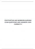 POSTPARTUM AND NEWBORN-NURSING EXAM QUESTIONS AND ANSWERS 100&percnt; CORRECT&excl;&excl;&excl;