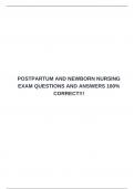 POSTPARTUM AND NEWBORN NURSING EXAM QUESTIONS AND ANSWERS 100&percnt; CORRECT&excl;&excl;&excl;