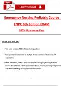 ENPC 6th Edition Exam - (Latest 2025) - Questions with Detailed Answers
