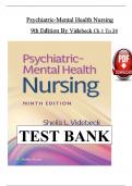 Test Bank - Psychiatric-Mental Health Nursing 9th Edition &lpar;Videbeck&rpar; &lpar;Ch 1 &ndash; 24&rpar; > Download as Pdf File <