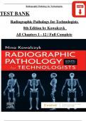 TEST BANK Radiographic Pathology for Technologists  8th Edition by Kowalczyk  All Chapters 1 - 12 &sol; Full Complete