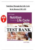 Test Bank for Nutrition Through the Life Cycle 8e Judith E&period; Brown&vert; GRADED A&plus;