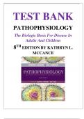 TEST BANK PATHOPHYSIOLOGY The Biologic Basis For Disease In Adults And Children 8TH EDITION BY KATHRYN L&period; MCCANCE