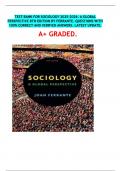 TEST BANK FOR SOCIOLOGY 2025-2026&period; A GLOBAL PERSPECTIVE 8TH EDITION BY FERRANTE&period; QUESTIONS WITH 100&percnt; CORRECT AND VERIFIED ANSWERS&period; LATEST UPDATE&period; A&plus; GRADED&period;