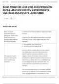 Susan Wilson &lpar;2&rpar;&colon; A 26-year-old primigravida during labor and delivery Comprehensive Questions and Answer's LATEST 2025