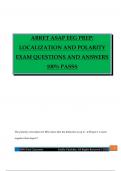 ABRET ASAP EEG PREP&colon; LOCALIZATION AND POLARITY EXAM QUESTIONS AND ANSWERS 100&percnt; PASSS