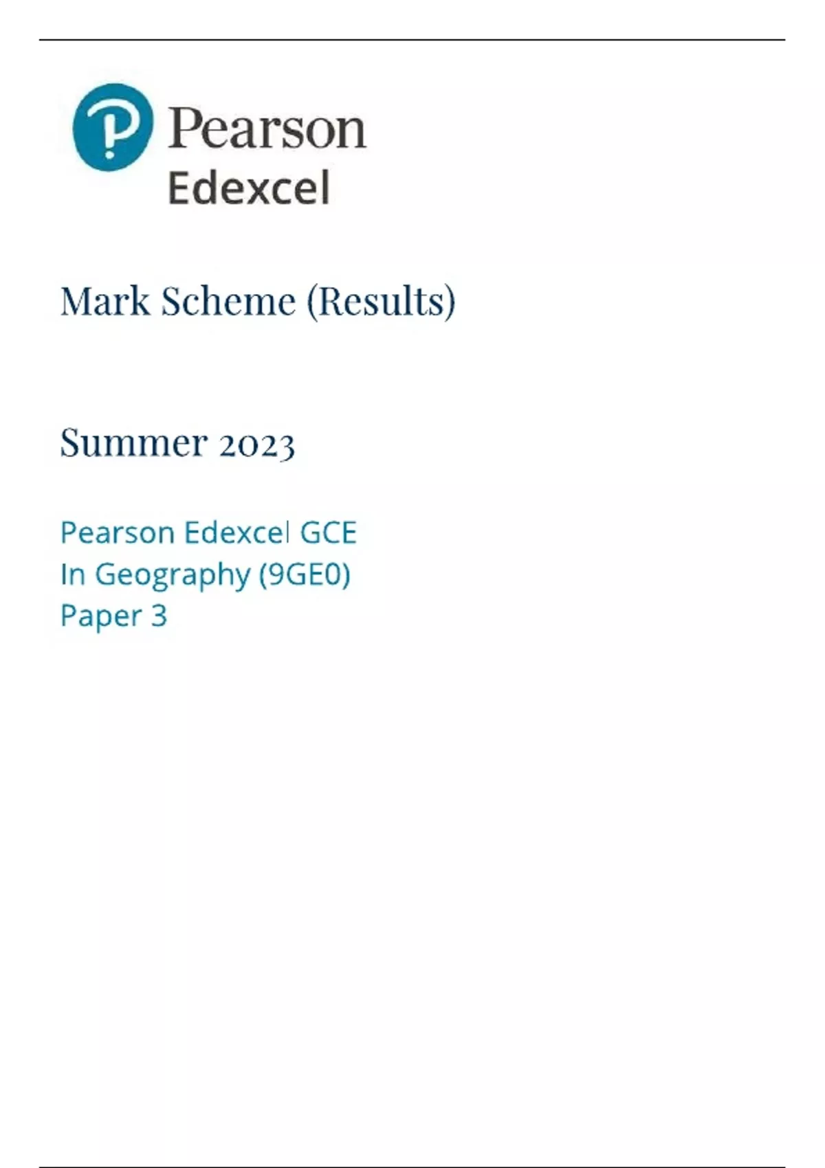 Pearson edexel GCE in Geography (9GE0) paper 3 summer 2023 marking ...