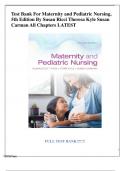 Test Bank For Maternity and Pediatric Nursing&comma; 5th Edition By Susan Ricci Theresa Kyle Susan Carman All Chapters LATEST &period;Questions and answers&period;