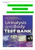 TEST BANK For Urinalysis and Body Fluids&comma; 7th Edition by Strasinger &vert; Verified Chapters 1 - 17 &vert; Complete Newest Version 2025