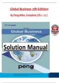 Solution Manual for Global Business&comma; 5th Edition by Peng Mike Verified Chapters 1 - 17 Questions With Complete Solutions&period;