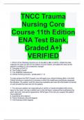 TNCC Trauma Nursing Core Course 11th Edition ENA Test Bank&comma; Graded A&plus; VERIFIED