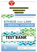 TESTBANK&colon; ETHICS AND LAW IN DENTAL HYGIENE 4TH EDITION &lpar;2023&rpar; COMPLETE TESTBANK&sol;ALL CHAPTERS 1-10