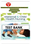 Test Bank - Maternal and Child Health Nursing&colon; Care of the Childbearing and Childrearing Family&comma; 9th Edition &lpar;Silbert-Flagg&comma; 2023&rpar;&comma; Chapter 1-56 &vert; All Chapters