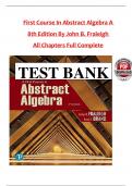 Solution Manual for First Course in Abstract Algebra A&comma; 8th Edition by John B&period; Fraleigh&comma; All 1-56 Chapters Covered &comma;Latest Edition