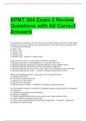 SPMT 304 Exam 2 Review Questions with All Correct Answers 