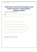 Final Exam-Trauma Care Questions and  Correct Answers&sol; Latest Update &sol;  Already Graded