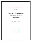 Instructor&rsquo;s Manual and Test bank - Construction Project Administration 10th Edition by Edward Fisk&comma; All Chapters 