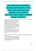 STATE FARM FIRE INDEPENDENT ADJUSTER CERTIFICATION ACTUAL STUDY EXAM QUESTIONS AND ANSWERS WITH COMPLETE SOLUTIONS 100&percnt; CORRECT ANSWERS ALREADY GRADED A&plus;