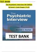TEST BANK for The Psychiatric Interview 5th Edition by Daniel J&period; Carlat Chapter 1 to 35&vert;&vert; Covered
