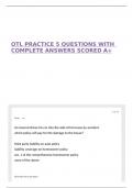 OTL PRACTICE 5 QUESTIONS WITH COMPLETE ANSWERS SCORED A&plus;