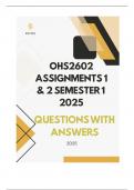 OHS2602 ASSIGNMENTs 1 & 2 SEMESTER 1 2025