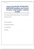 Exam Cram NCLEX-PN PRACTICE  QUESTIONS Questions and Correct  Answers&sol; Latest Update &sol; Already  Graded