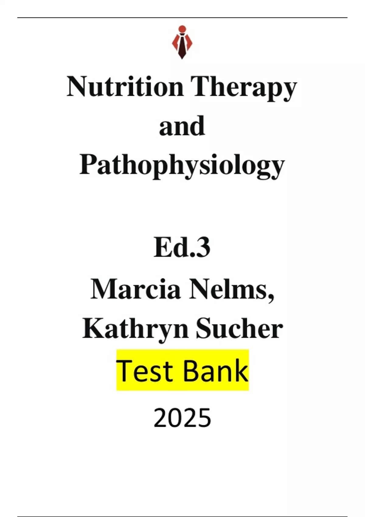 Nutrition Therapy and Pathophysiology 3rd edition Marcia Nelms, Kathryn