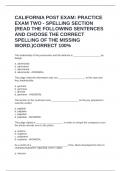 CALIFORNIA POST EXAM&colon; PRACTICE EXAM TWO - SPELLING SECTION &lpar;READ THE FOLLOWING SENTENCES AND CHOOSE THE CORRECT SPELLING OF THE MISSING WORD&period;&rpar;CORRECT 100&percnt;