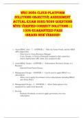 WGU D084 Cloud Platform  Solutions OBJECTIVE ASSESSMENT  ACTUAL EXAM 2025&sol;2026 QUESTIONS  WITH VERIFIED CORRECT SOLUTIONS &vert;&vert;  100&percnt; GUARANTEED PASS  <BRAND NEW VERSION> 