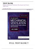 TEST BANK For Pilbeam's Mechanical Ventilation&colon; Physiological and Clinical Applications 8th Edition by James M&period; Cairo ISBN 9780323871648 Chapter 1 - 23 &vert; Complete Guide A&plus; &vert; Latest edition
