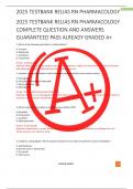 2025 TESTBANK RELIAS RN PHARMACOLOGY  COMPLETE QUESTION AND ANSWERS  GUARANTEED PASS ALREADY GRADED A&plus;  