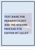 Test Bank for Pharmacology and the Nursing Process&comma; 8th Edition by Linda A&period; Lilley