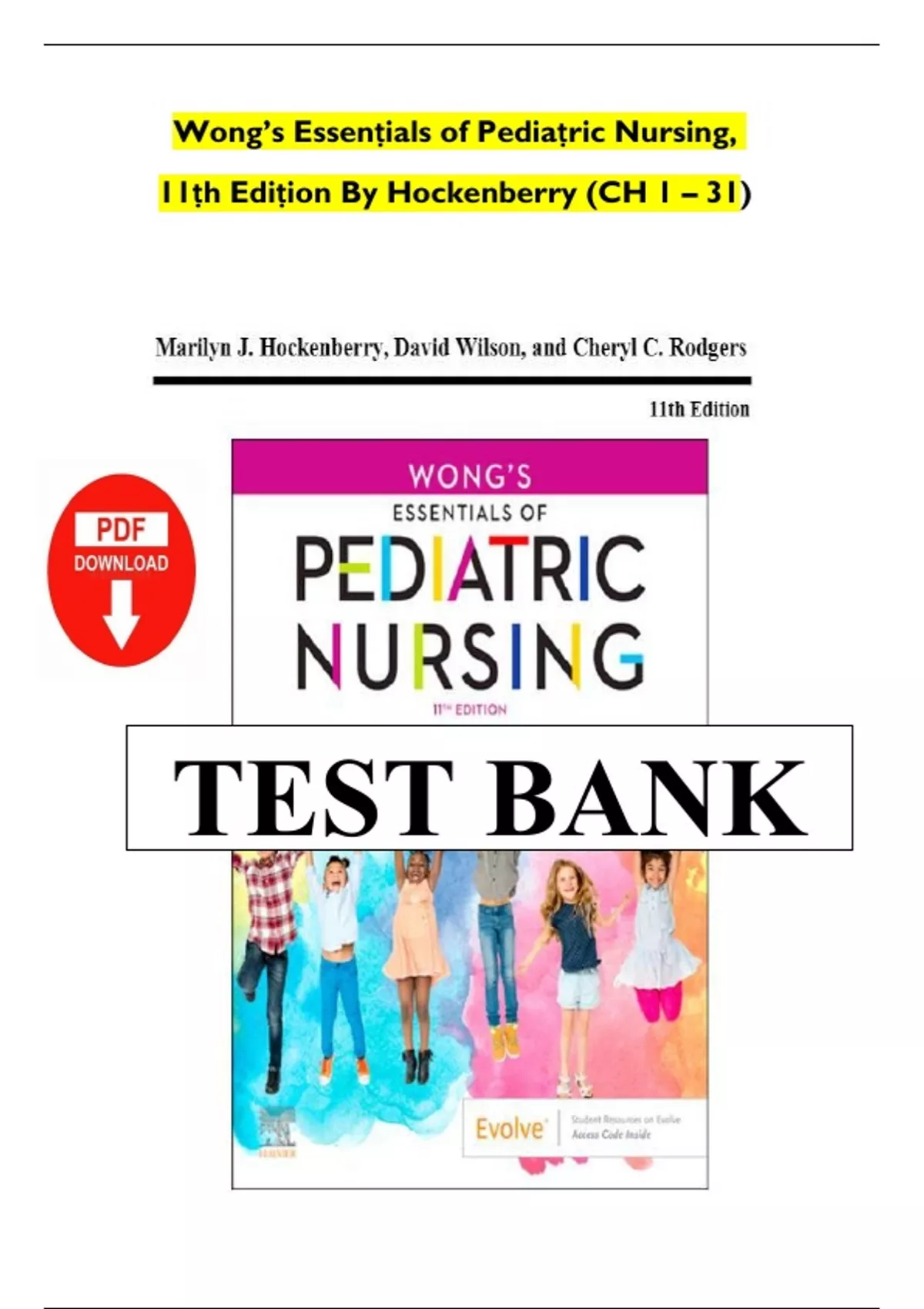 Test Bank Wong’s Essentials of Pediatric Nursing, 11th Edition