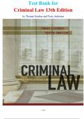 Test Bank for Criminal Law 13th Edition by Thomas Gardner and Terry Anderson isbn-9781305966369 Complete Verified Edition Graded A&plus; Pass  Guaranteed