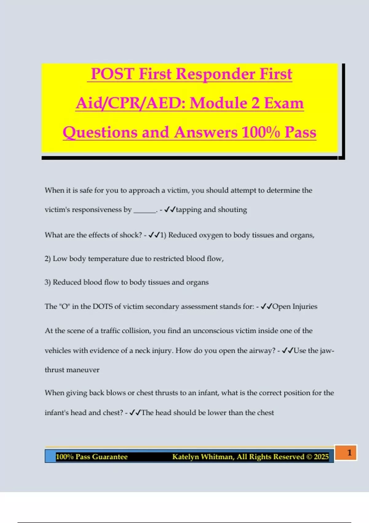 First Aid Module 2 POST First Responder First Aid/CPR/AED: Module 2 Exam Questions and ...