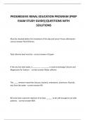 PROGRESSIVE RENAL EDUCATION PROGRAM &lpar;PREP EXAM STUDY GUIDE&rpar;&vert;QUESTIONS WITH SOLUTIONS