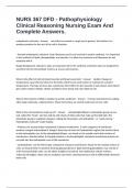 NURS 367 DFD - Pathophysiology Clinical Reasoning Nursing Exam And Complete Answers&period;